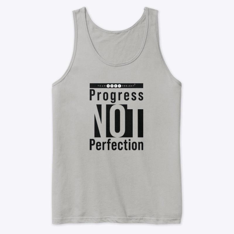 Progress NOT perfection